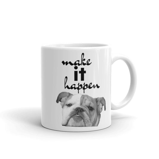 make it happen mug